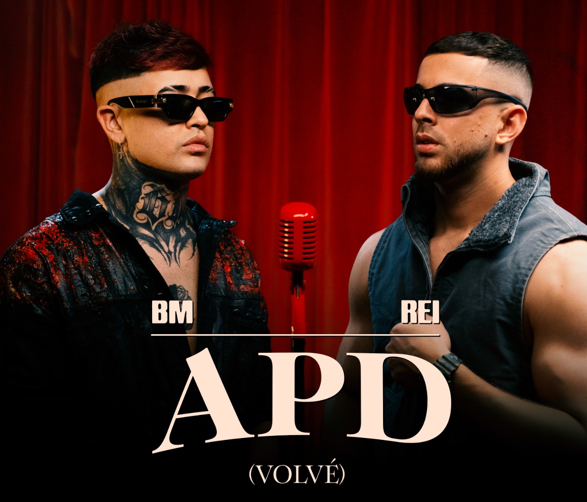 🎧 BM y Rei presentan “APD (Volvé)”, una cumbia romántica que ya es tendencia