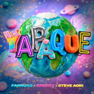 Farruko presenta “Yapaqué”, una nueva apuesta junto a Greeicy y Steve Aoki para el verano